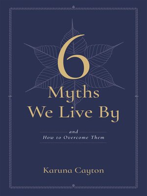 cover image of 6 Myths We Live By